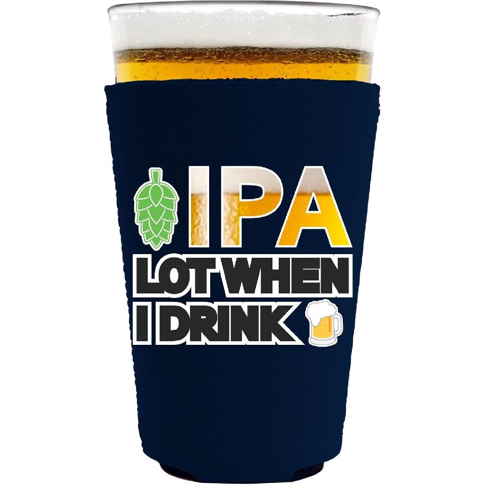 IPA Lot When I Drink Beer Pint Glass Coolie (1, Navy)