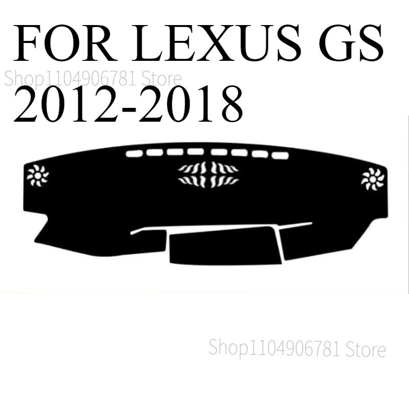 

FOR LEXUS GS 2012-2018 Car Dash Mat Dashmat Dashboard Mat Cover Sun Shade Dash Board Cover Carpet Accessories A