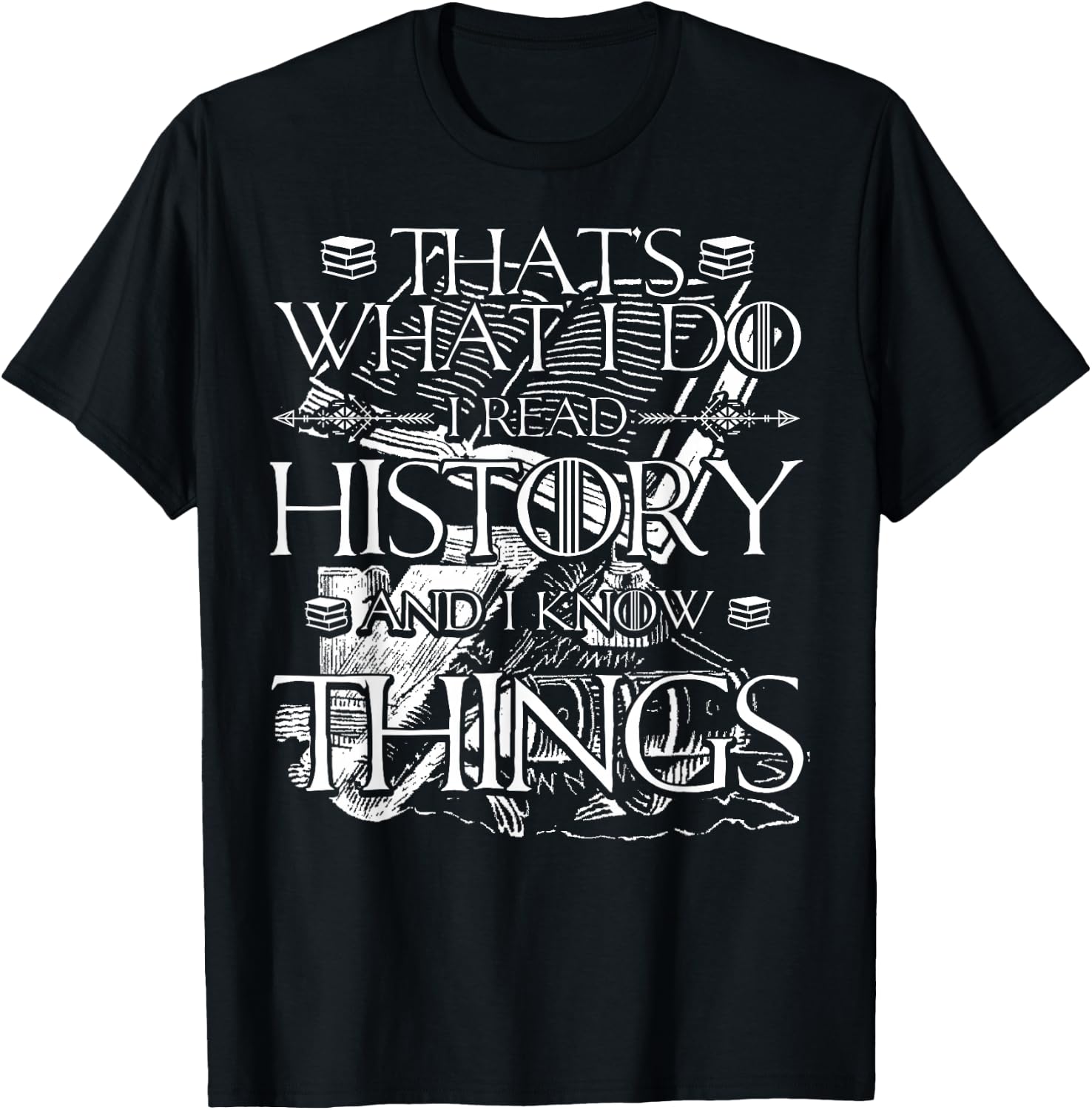 I read history and know things Poison Fun T-Shirt Unisex T-Shirt XXXXL