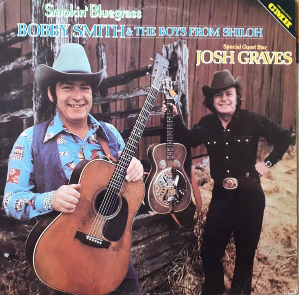 

LP Record BOBBY SMITH 6 THE BOYS FROM SHI Smokin Bluegrass CMH6225 CMH Records 1978 US CountryFolk Used