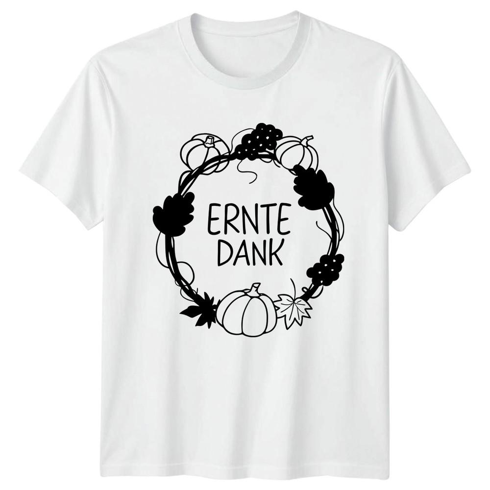 Ernte Dank TShirt Erntedankfest Autumn Harvest Thanksgiving Gift For Him Her S