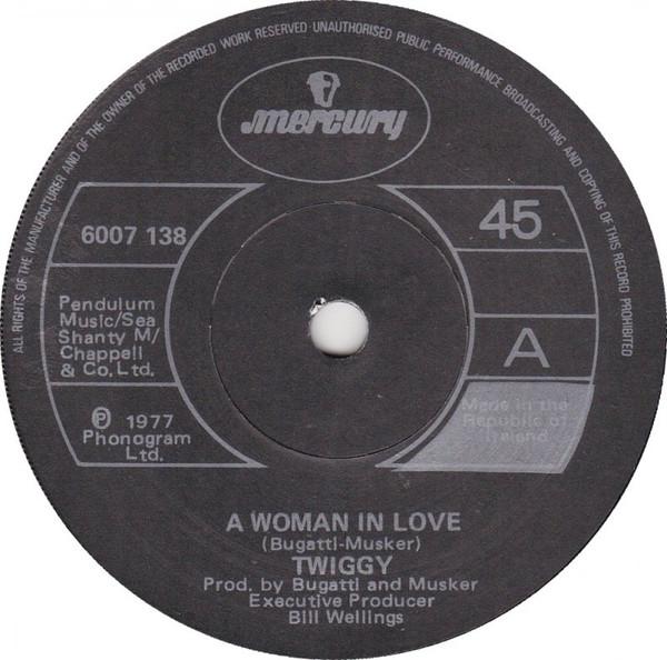 

7inch Record TWIGGY A Woman In Love 6007138 MERCURY 1977 Ireland Rock Used