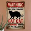 Lustiges fettes Katze Warnschild Metall Schild Vintage Wanddeko für Haus Garten Terrasse