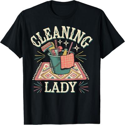 Cleaning Lady Housekeeper T-Shirt
