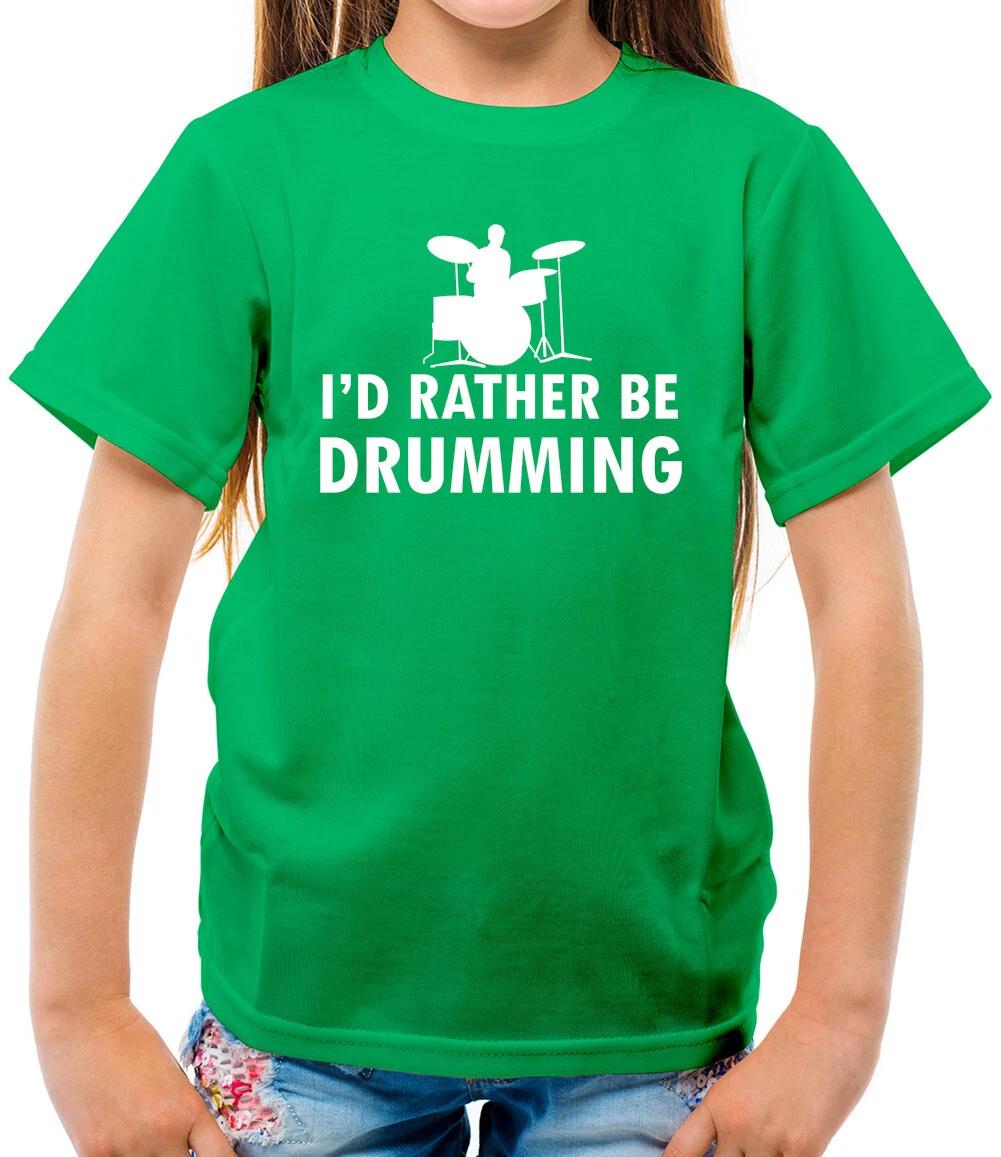 

I d Rather Be Drumming Kids T-Shirt - Drummer - Drum - Musician - Band - Music 130