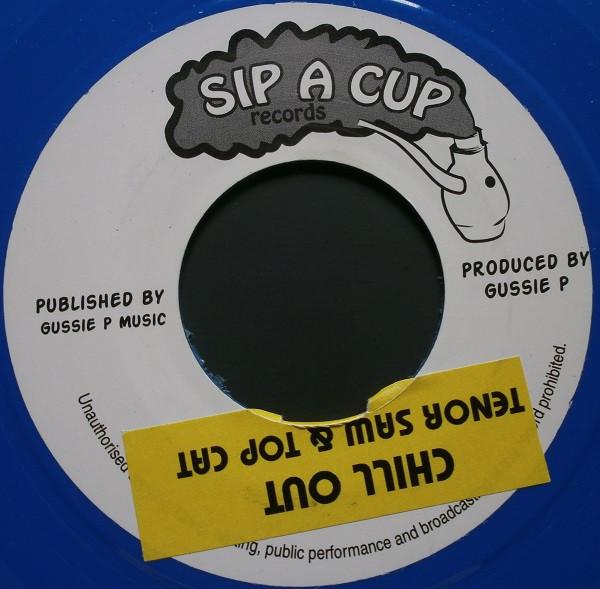 7inch Record TOP CAT & TENOR SAW - Chill Out None Sip A Cup Recor UK Reggae, Ska & Dub Used