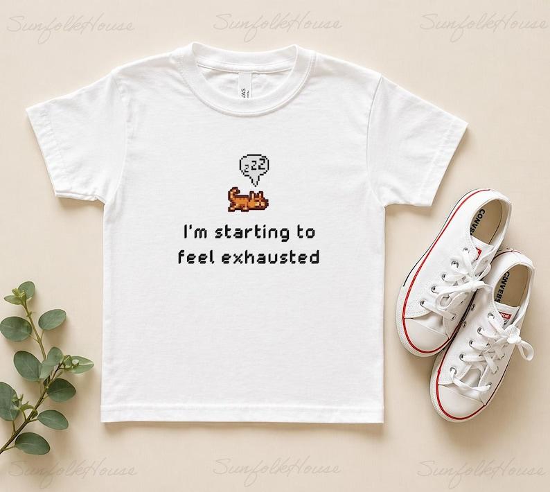 Funny Cat Shirt, Pixel Cat Tee, I’m Starting To Feel Exhausted Shirt, Cute Cat T Shirt, Kawaii Cat Tee, Cozy Gamer Gift 120