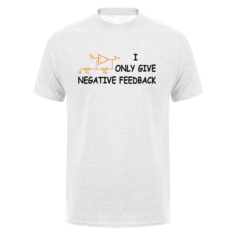 I Only Give Negative Feedback Funny Computer T Shirt Electronics Circuit Graphic Tshirts Engineering Humor Da953