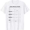 Job Application Form Jumpscare For Employment Costume T-Shirt