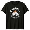 Camping Is My Therapy T-Shirt Mountain Hiking Camping Gift For Him And Her