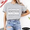 You Might Be Drunk Text Unisex TShirt Casual Fashion Cotton Short Sleeve Summer Top For Party Gift Unisexs Funny Clothing