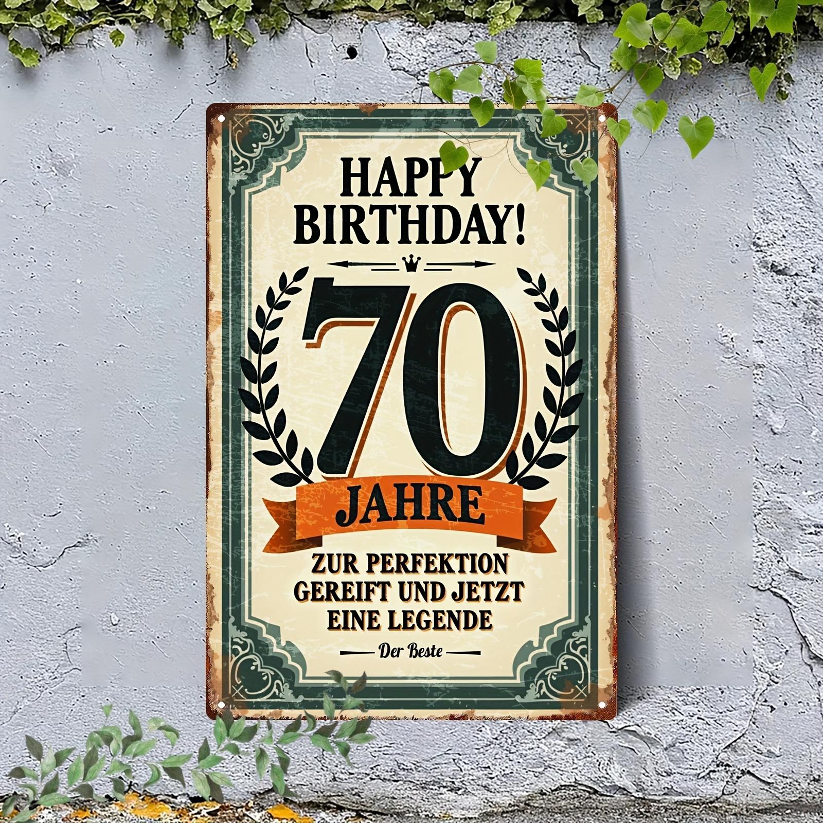 

Vintage Happy Birthday Jahre Zur Perfektion Gereift Und Jetzt Eine Legende Retro Metal Tin Sign Rustic German th Birthday 20x30cm（7.8x11.8inch）