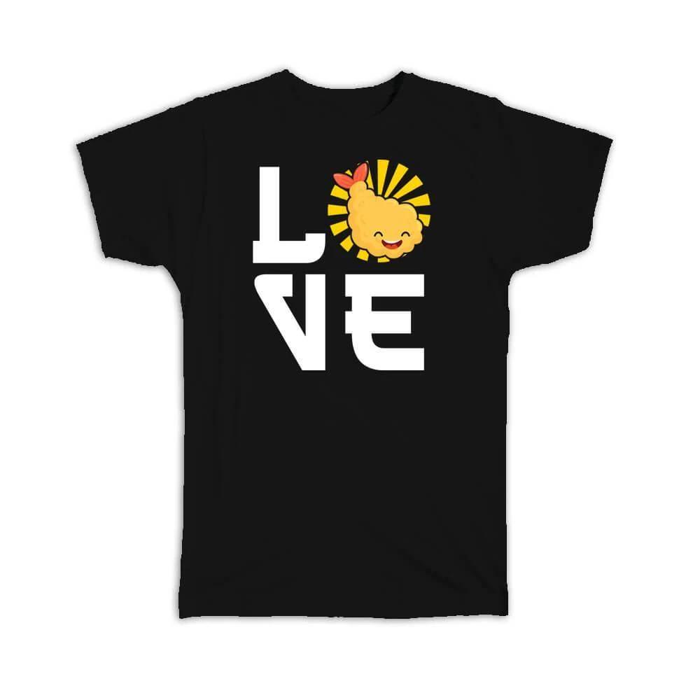 Gift T-Shirt : Love Tempura Cute Print For Japanese Food Lover Asian Shrimp L