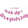 Firefairy Oh Sip It's a Girl's Trip Pre-strung Banner - Girls Vacation, Weekend, Just Wanna Have Fun - Bachelorette Party Decorations, Hot Pink