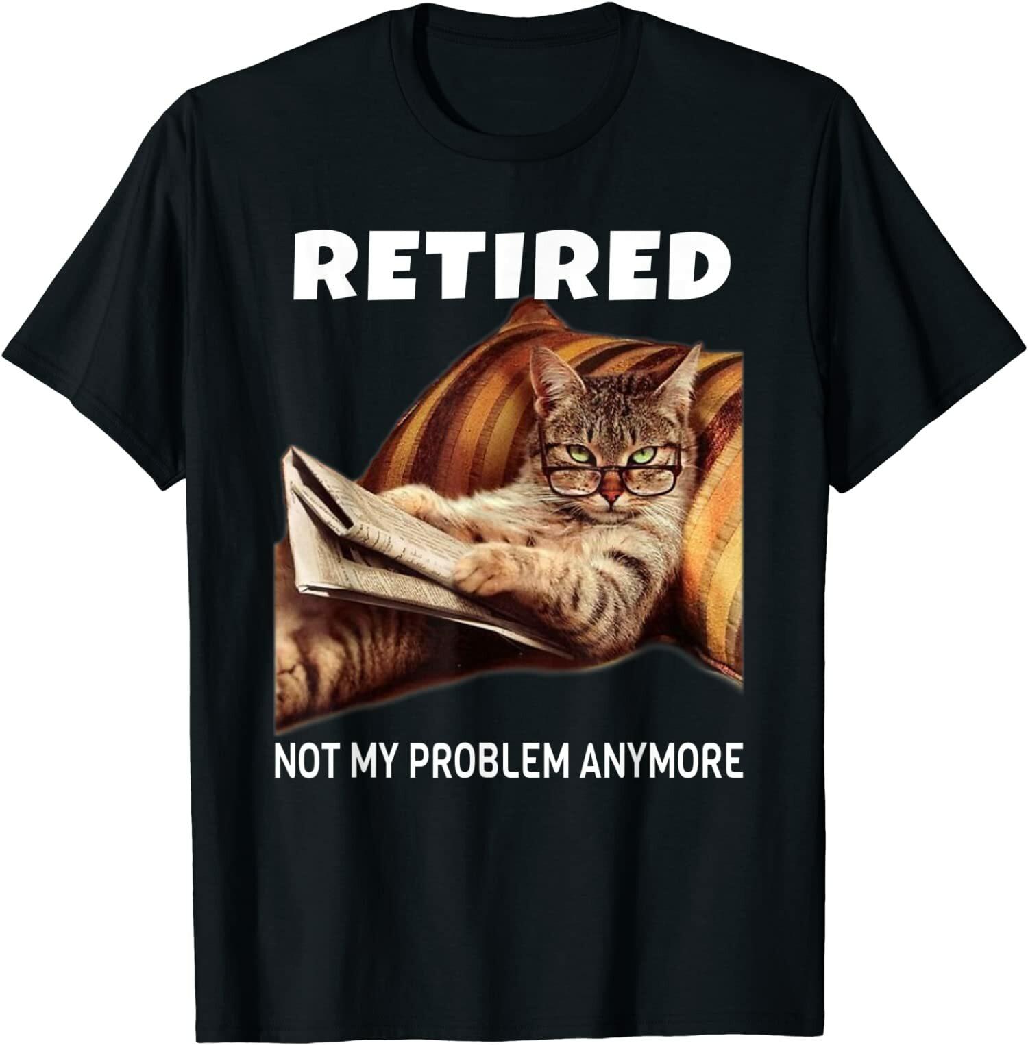 NEW LIMITED Funny Cat Rettirementt Design Premium Gift Idea Tee T-Shirt S-3XL S