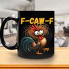 Personlig F-Caw-F Kyllingkrus 15oz Keramisk Kaffekopp Morsom Hane Gårdsdyr Humor Krus Gjenbrukbart Oppvaskmaskin Mikrobølgeovn Sikker Drikkeglass
