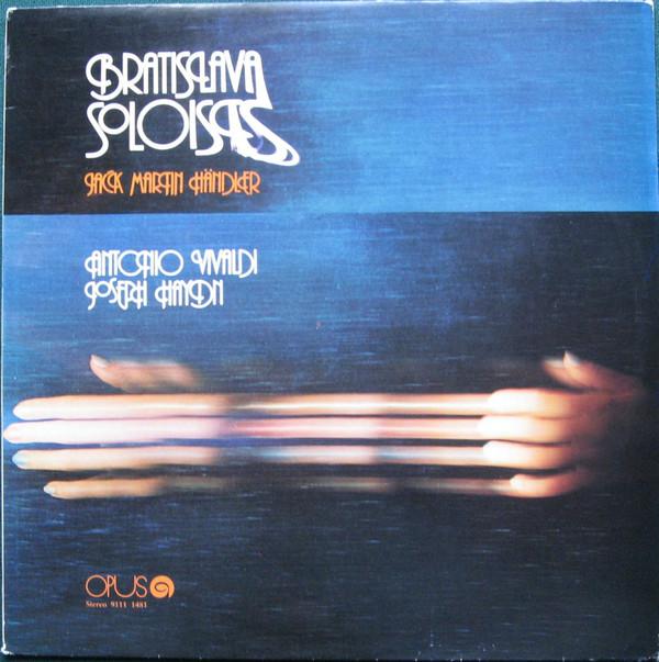 

Виниловая пластинка АНТОНИО ВИВАЛЬДИ ЙОЗЕФ ГАЙДН Братиславские солисты Джек Мартин Ха 91111481 Опус 1984 Чехословацкая Классическая Б/у