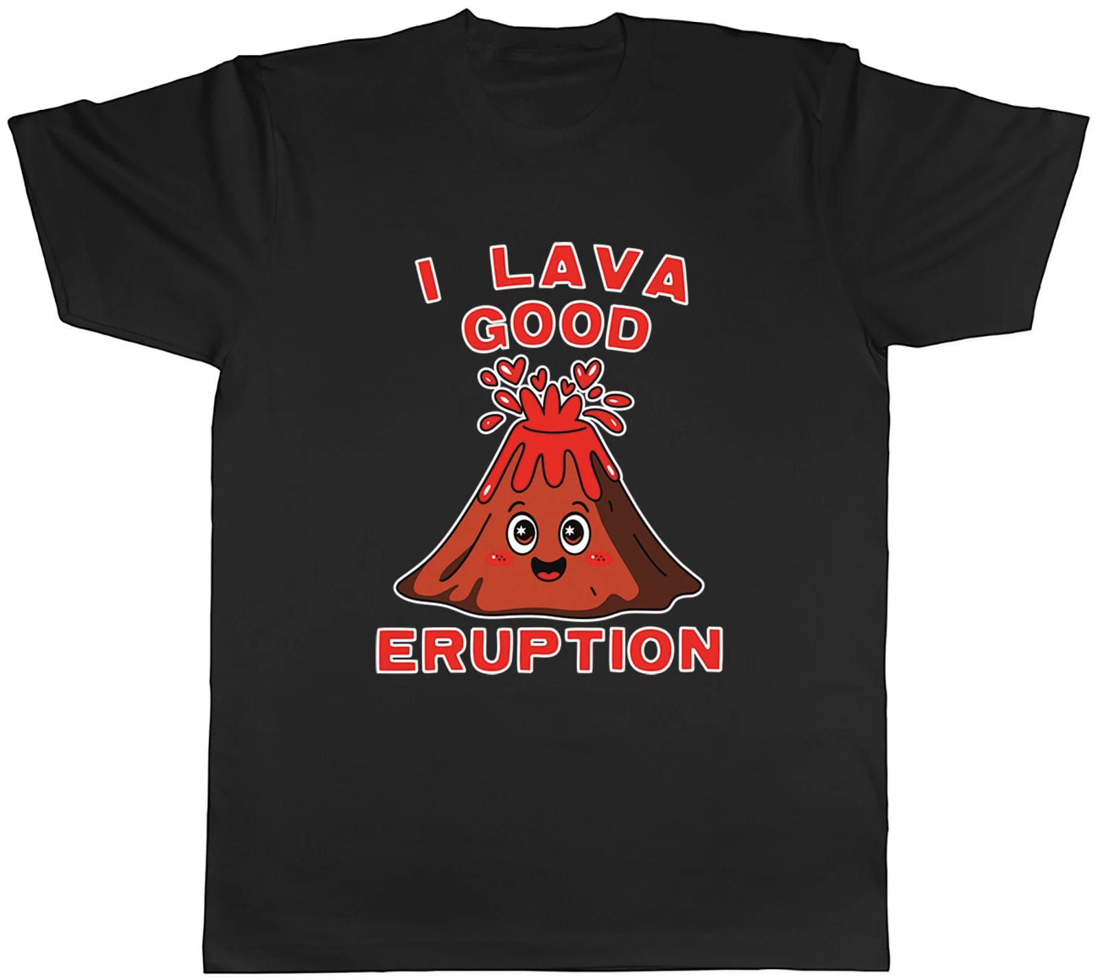 I Lava Good Eruption Funny Volcano Mens T-Shirt Tee Gift Top M