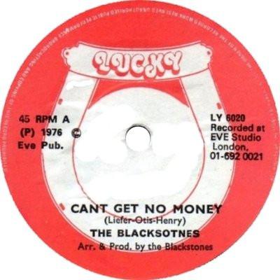 

7inch Record BLACKSTONES - Can t Get No Money LY6020 Lucky 1976 UK Reggae, Ska & Dub Used