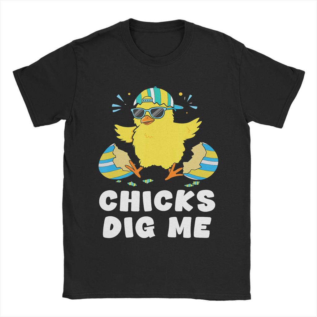 Chicks Dig Me Easter TShirt Summer  Funny T Shirts Cotton Novelty Tshirt For Couple ShortSleeve Casual Clothes
