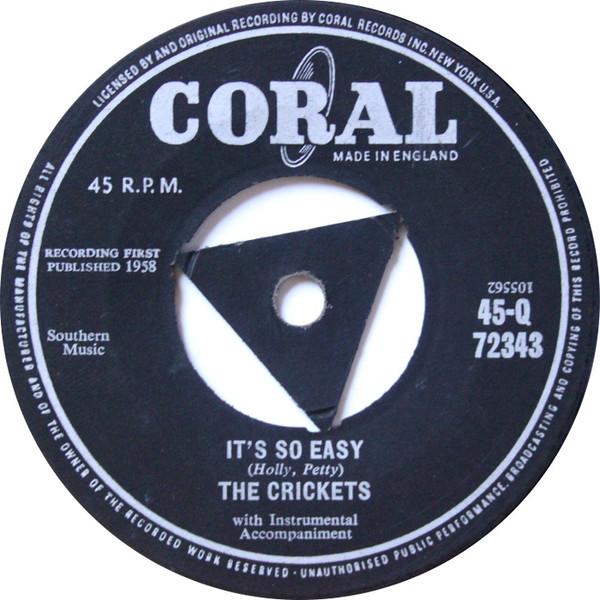 

7inch Record CRICKETS - It s So Easy 45Q72343 Coral 1958 UK Rock Used