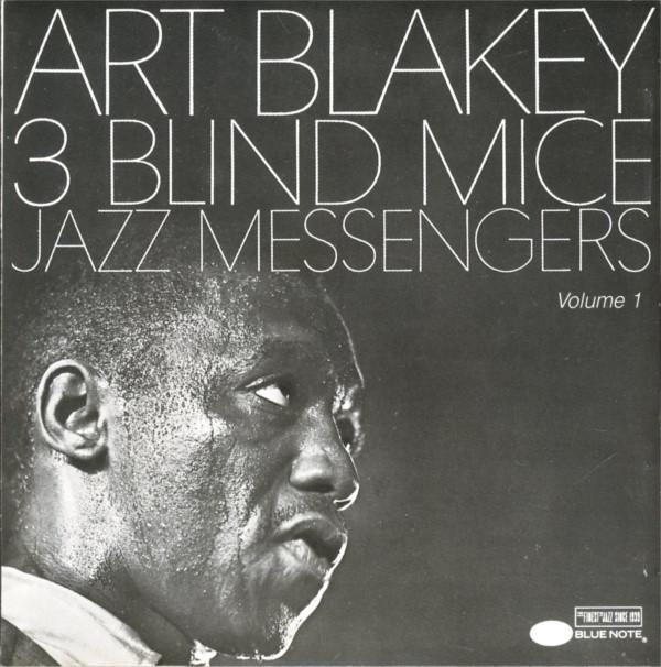 

CD ART BLAKEY - Three Blind Mice 1 CDP7844512 Blue Note 1990 US Jazz Used