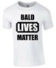T-shirt Bald Lives Matter Cadeau d'Anniversaire Tête Chauve Unisexe Parodie Cadeau Drôle T-shirt Top