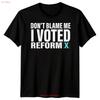 Dont Blame Me I Voted Reform X Politics Election Kids T Shirt Vintage Washed Stretched Casual Stylish Versatile