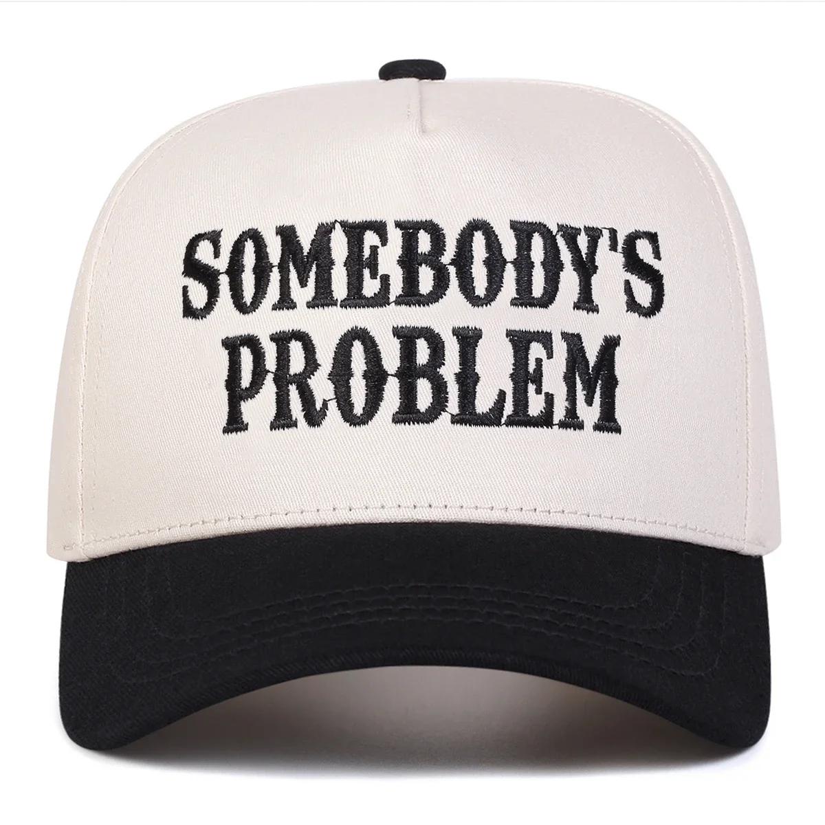 Unisex Somebody'S Problem Letter Borduur Baseballpetten Lente Herfst Buiten Verstelbaar Casual Petten Zonbescherming Pet Sportpet white