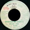 7-Zoll-Schallplatte FRANKIE JONES Sweeten My Coffee NONE Mini Bus Jamaika Reggae Ska Dub Gebraucht