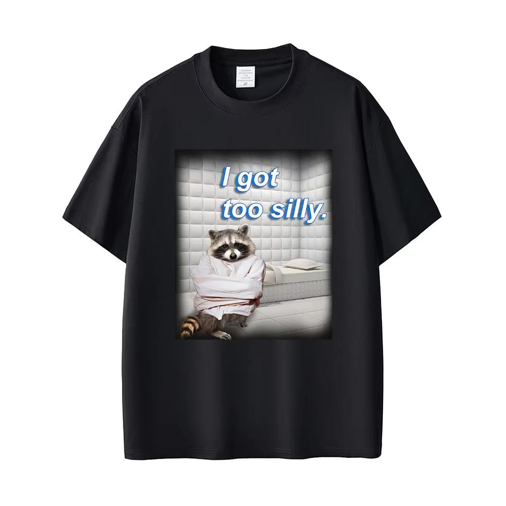 

I Got Too Silly Raccoon Funny Meme T-shirt Men Women Casual Cotton Vintage Short Sleeve Humor Oversized Tshirt Unisex Streetwear S разноцветный