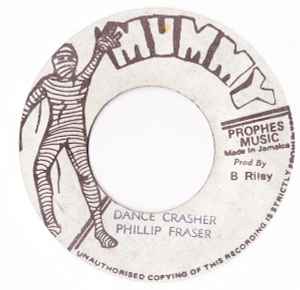 

7inch Record PHILLIP FRASER - Dance Crasher NONE Mummy Jamaica Reggae, Ska & Dub Used