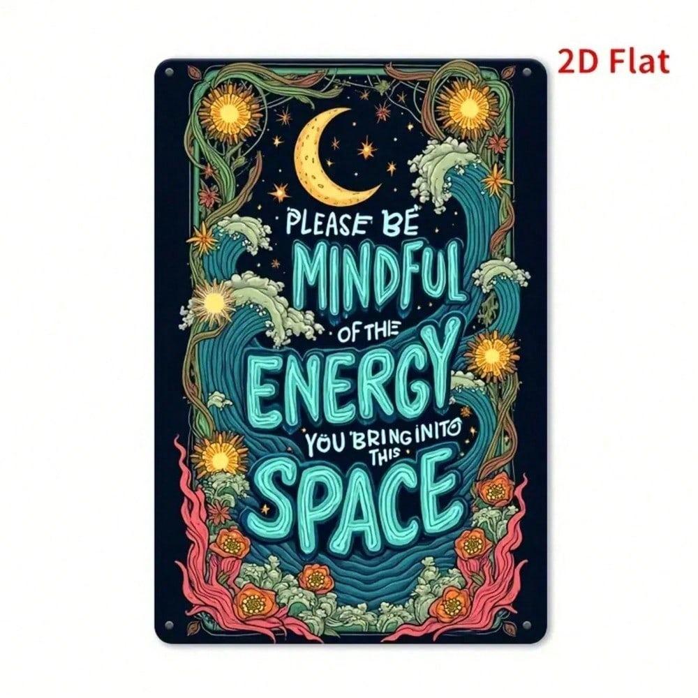 Vintage Tin Metal Sign Floral Starry Moon Mindful Energy Quote 8x12 Inch Wall Art