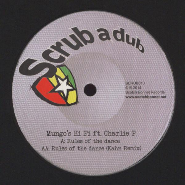 

12inch Record MUNGOS HIFI FT. CHARLIE P Rules Of The Dance SCRUB010 Scrub A Dub 2014 UK Reggae Ska Dub Used