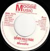 7inch Record L. MOODIE . THE SOUL SYNDICATE  Down Hills Park MML2676 Moodie Music UK Reggae Ska  Dub Used