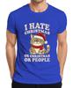 I Hate Christmas Or Christmas Or People Funny Cat Sarcastic Unisexs Tshirt