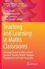 Kniha Teaching and Learning In Maths Classrooms : Emerging Themes In Affect-related Research: Teachers' Beliefs, Students' Engagement and Social Interaction