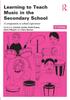 The Learning To Teach Music In the Secondary School : A Companion To School Experience Book