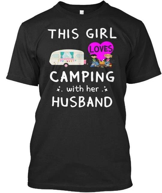 Love Camping With Her Husband This Girl Loves TTshirt Made in USA Size S to 5XL S