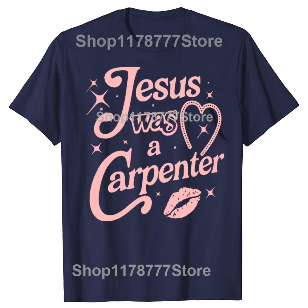 Funny Jesus Was a Carpenter T Shirts Cotton Short Sleeve Birthday Gifts Mens Clothing Fashion Casual Loose Oversized T Shirt