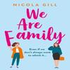 We Are Family by Nicola Gill Paperback Book 9780008355425