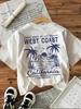 West Coast Graphic Print With Palm Treest Shirt Short Sleeve Loose Tshirt Clothes Unisex Retro Aesthetic Tshirts