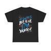 Always Believe In Yourself Graphic T Shirt Brand New Cotton Tee