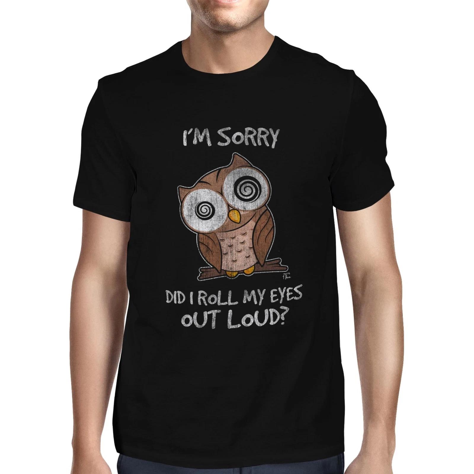 1Tee Mens Sorry Did I Roll My Eyes Out Loud T-Shirt S