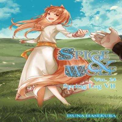 Spice and Wolf Vol. 24 Light Novel by Jasmine Bernhardt Paperback Book 9781975370312