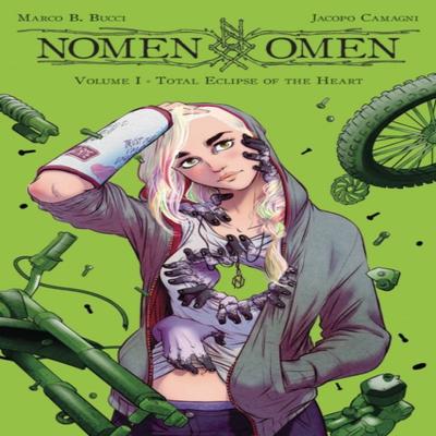 Nomen Omen Volume 1 Total Eclipse of the Heart by Marco B. Bucci Paperback Book 9781534315068