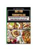 The Diet for Fibromyalgia : Symptom Management with Nutrient-Dense Foods for a Healthy Life Book
