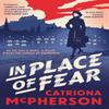 In Place of Fear by Catriona McPherson Paperback Book 9781529337976