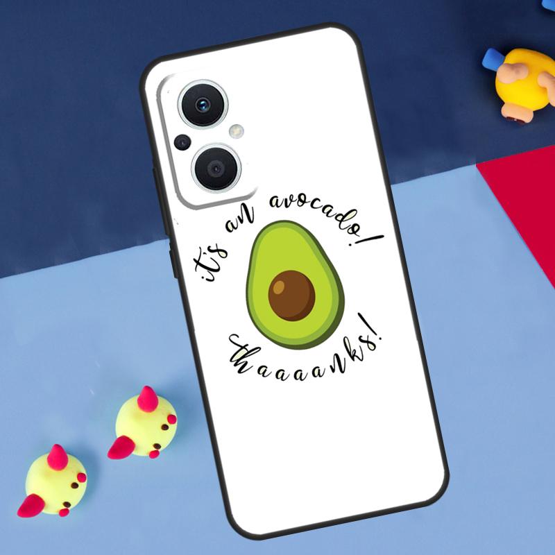 Funny Avocado Quotes For OPPO Reno 12F 13F 14F 11F 10 11 12 13 14 Pro 8T 7 8 Lite OPPO Find X9 X8 X6 X5 Pro Case