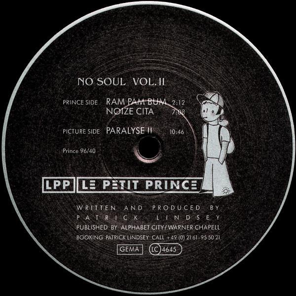 

12inch Record NO SOUL - No Soul Vol. II PRINCE9640 Le Petit Prince 1996 Germany Dance & Electronica